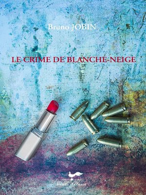 cover image of Crime de Blanche-Neige Le